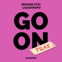 Maxime (ITA) - Licantropo [Go On Trax]