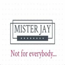 Mister Jay – Not for Everybody