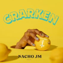 Nacho JM - Crarken [Sells Muzik]