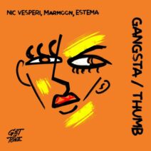 Nic Vesperi - Gangsta _ Thumb [Get In Tone]