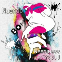 Nuendo - Neediness of you [Boh]