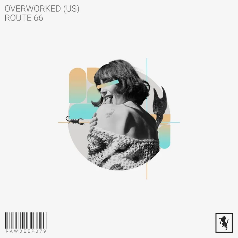 Overworked (US) - Route 66 [Rawsome Deep]