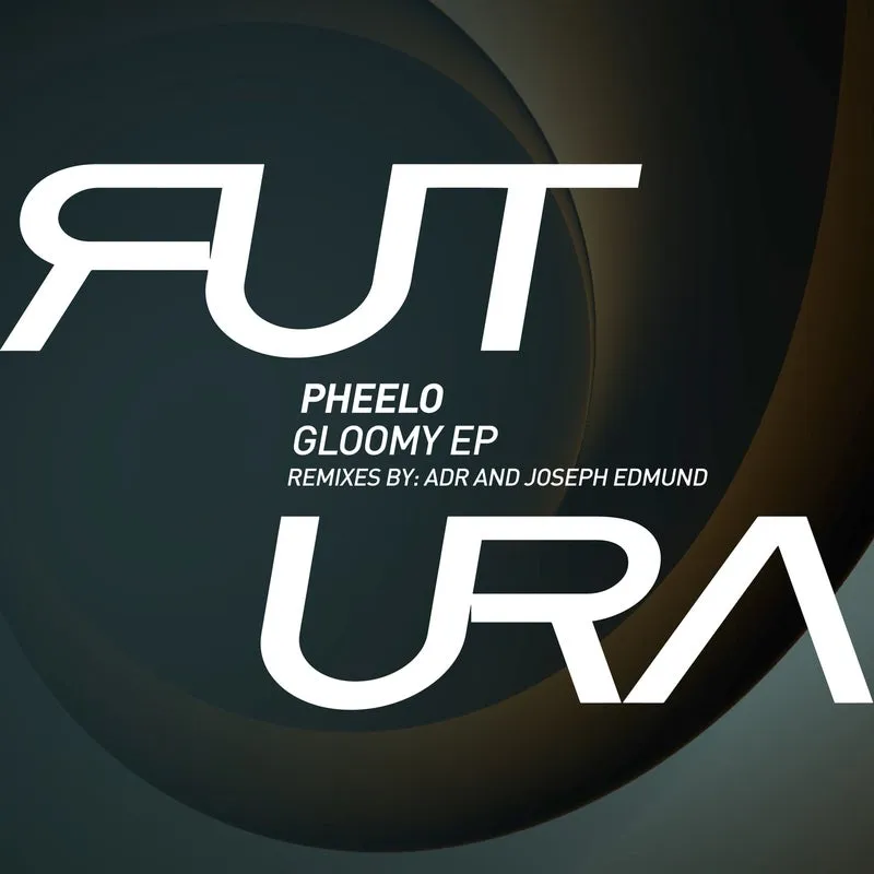 Pheelo – Gloomy EP