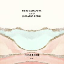 Piero Acinapura, Riccardo Perini - Slam EP [Distance Music]
