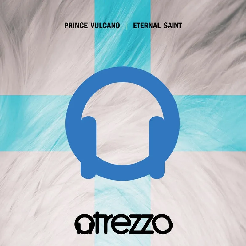 Prince Vulcano - Eternal Saint [Atrezzo Records]