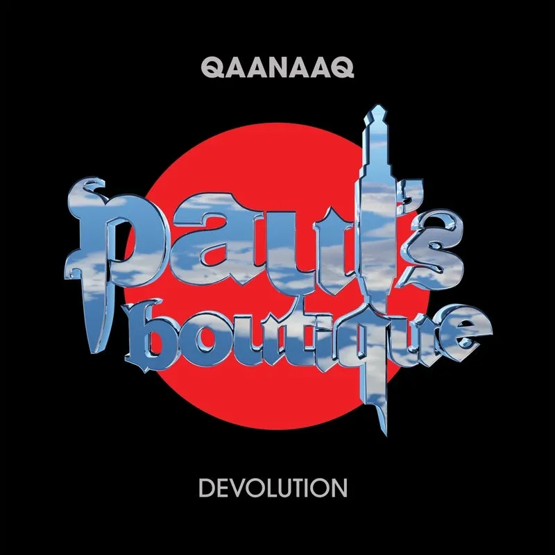 QaaNaaQ - Devolution [Paul's Boutique]