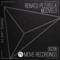Renato Pezzella - Muovelo [MOVE RECORDINGS]