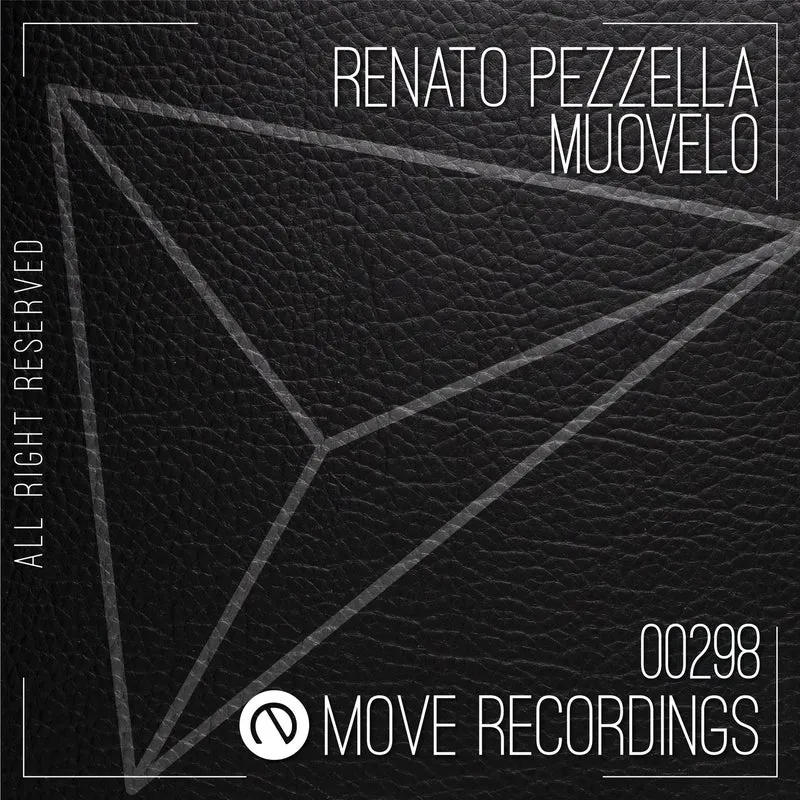 Renato Pezzella - Muovelo [MOVE RECORDINGS]