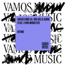 Rio Dela Duna, David King Dj – Ritmo (feat. Lyon Monster)