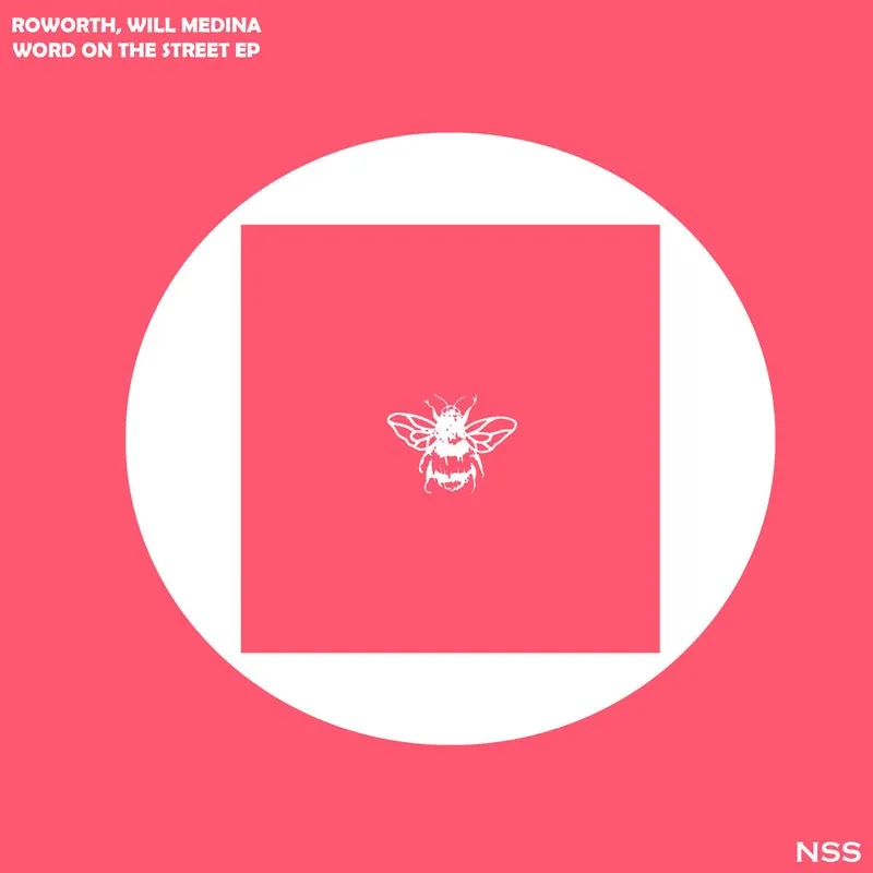 Roworth, Will Medina - Word On The Street EP [Not So Serious]