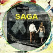 Saga (PE) - eli.sounds Presents_ Saga From Peru [eli.waxx]