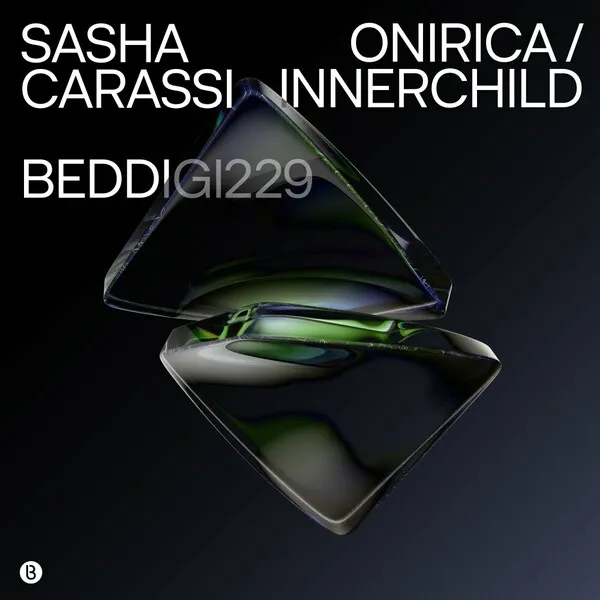 Sasha Carassi - Onirica _ Innerchild [Bedrock Records]