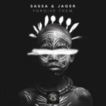 Sassa, Jager, LMNL, Amy Moon – Forgive Them