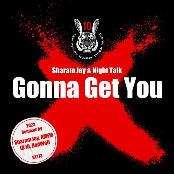 Sharam Jey, Night Talk - Gonna Get You [Bunny Tiger]