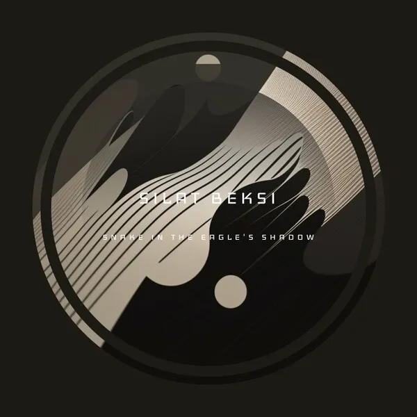 Silat Beksi - Snake In The Eagle's Shadow [Silat Beksi Music]