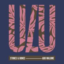 Stones & Bones - Abo Malume [Ulu Records]