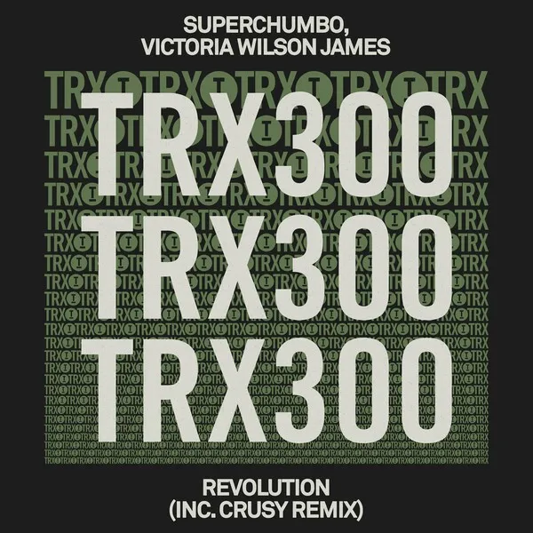 Superchumbo, Victoria Wilson James - Revolution (inc. Crusy Remix) [Toolroom Trax]