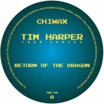 Tim Harper - Return Of The Dragon [Chiwax]