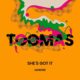 Toomas - She's Got It [Hungarian Hot Wax]