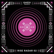VA - Ghedi presents RISE RADAR 02 [Rise Music]