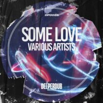 VA - Some Love [deeperdub]