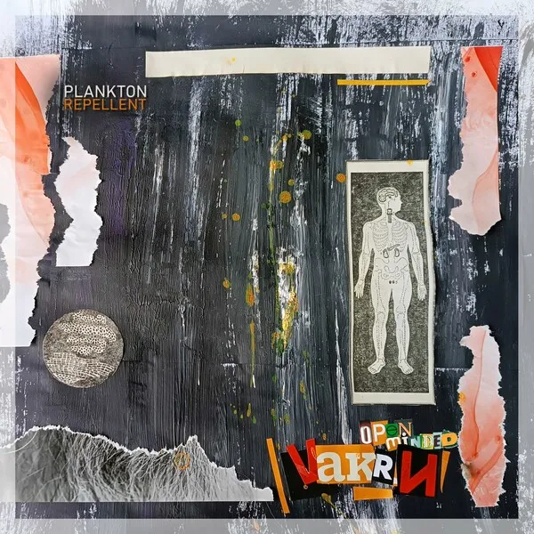 Vakru - Open Minded [Plankton Repellent]