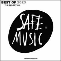 Various Artists - Best Of 2023_ The Selection [SAFE MUSIC]