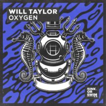 Will Taylor (UK) - Oxygen (Extended Mix) [Sink or Swim]