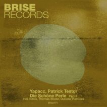 Yapacc, Patrick Testor - Die Schöne Perle (Pt. 2) [Brise Records]