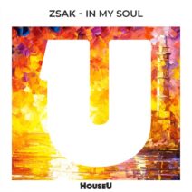 Zsak - In My Soul (Extended Mix) [HouseU]