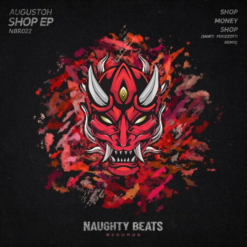 AUGUSTOH - Shop EP [Naughty Beats Records]