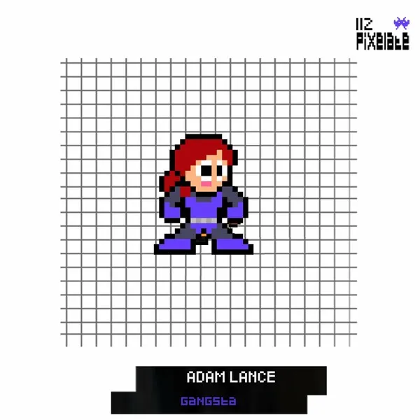 Adam Lance - Gangsta [Pixelate]