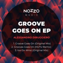 Alessandro Diruggiero - Groove Goes On [NoZzo Music]