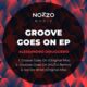 Alessandro Diruggiero - Groove Goes On [NoZzo Music]