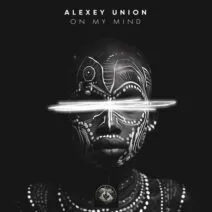 Alexey Union, Jenia Vice – On My Mind