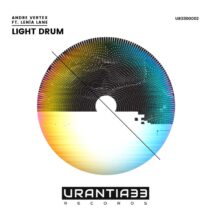 Andre Vertex - Light Drum (feat. Lenía Lane) [Urantia33 Records]