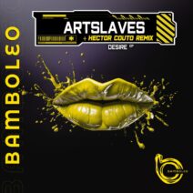 Artslaves - Desire EP [Bamboleo]