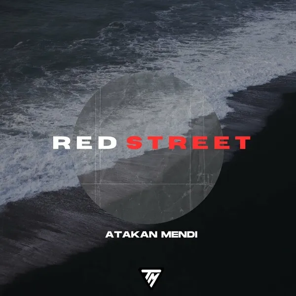 Atakan Mendi - Red Street [Tunnel Music]