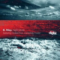 B. Riley - Night Mode [Stripped Digital]
