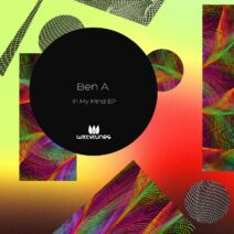 Ben A - In My Mind EP [Witty Tunes]