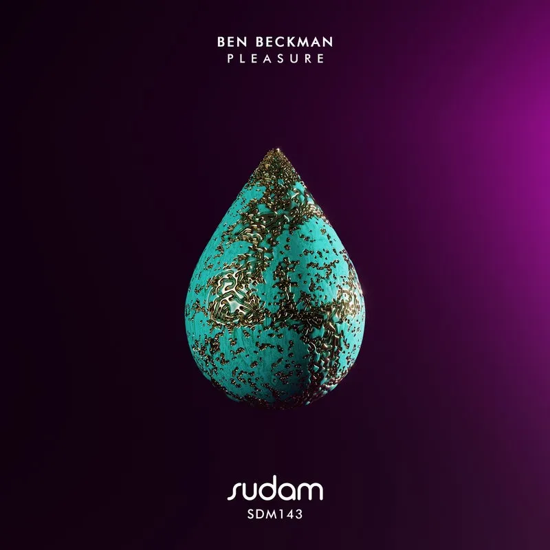 Ben Beckman - Pleasure [Sudam Recordings]