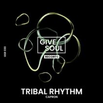 Capron (NL) - Tribal Rhythm [Give Soul Records]