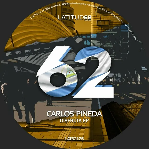 Carlos Pineda - Disfruta EP [Latitud 62 Records]