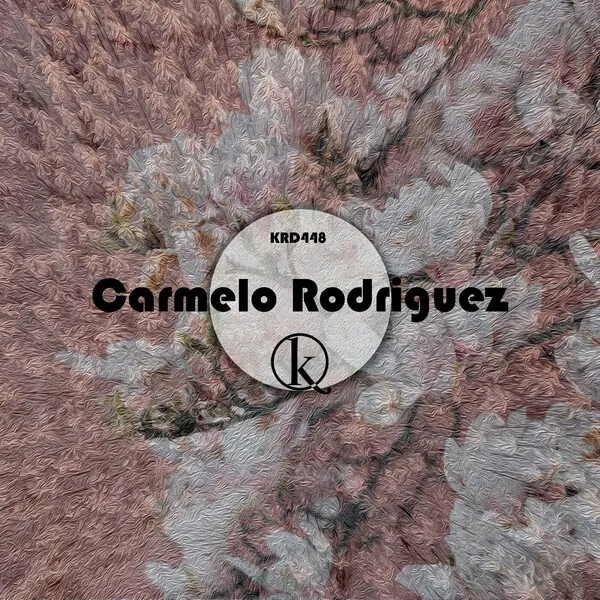 Carmelo Rodriguez - Party People [Krad Records]