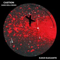 Castion - Kanji Elegante [Techaway Records]