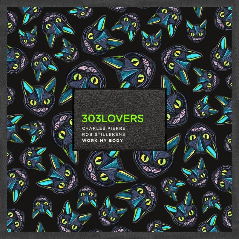 Charles Pierre, Rob Stillekens - Work My Body [303Lovers]