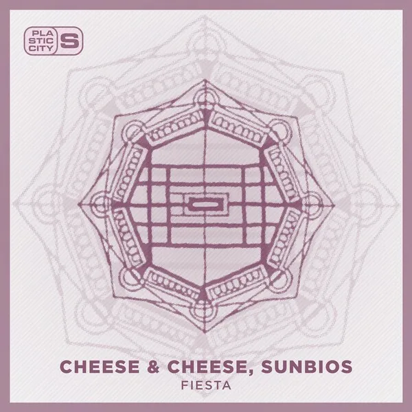 Cheese & Cheese, Sunbios - Fiesta [Plastic City Suburbia]
