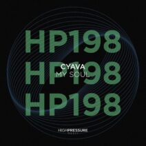Cyava - My Soul [High Pressure Music]