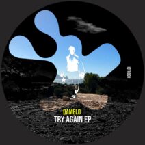 Damelo - Try Again EP [Ibiza Talents Records]