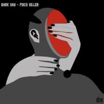 Dark Saw - Psico Killer [Soupherb Records]